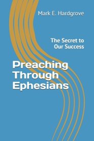 Preaching Through Ephesians: The Secret to Our Success