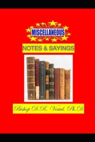 Miscellaneous Notes & Sayings