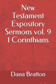 New Testament Expository Sermons vol. 9 1 Corinthians