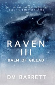 Raven III: Balm Of Gilead