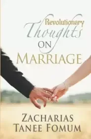 Revolutionary Thoughts On Marriage