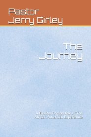 The Journey: A Biblical Perspective of The African American Expereince