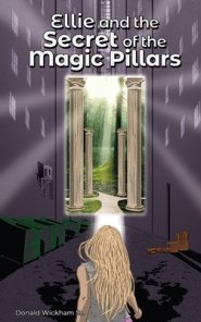 Ellie and the Secret of the Magic Pillars