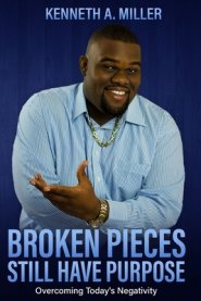 Broken Pieces Still Have Purpose: Overcoming Today's Negativity