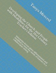 Developing the Church and People with Disabilities for the 21st Century Teacher's Edition: Interactive lesson plans differentiated and modified to me