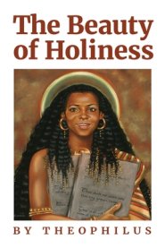 The Beauty of Holiness