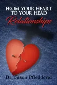 From Your Heart to Your Head-Relationships