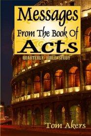 Messages From The Book Of Acts