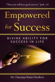 Empowered for Success: Divine Ability for Success in Life