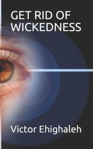 Get Rid of Wickedness