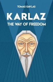 Karlaz: The Way of Freedom