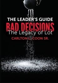 Leader's Guide - Bad Decisions: The Legacy of Lot