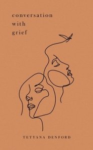 Conversation With Grief