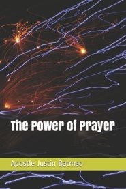 The Power of Prayer