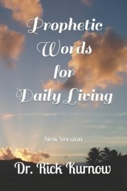 Prophetic Words for Daily Living: New Version