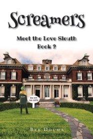 Screamers: Meet the Love Sleuth: Book 2