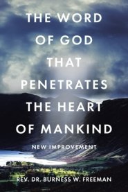 The Word of God That Penetrates the Heart of Mankind: New Improvement