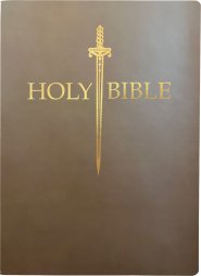 KJV Sword Bible, Large Print, Coffee Ultrasoft: (Red Letter, Brown, 1611 Version)