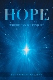 Hope: Where Can We Find It?