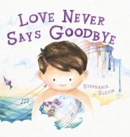 Love Never Says Goodbye