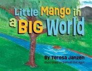 Little Mango in a Big World