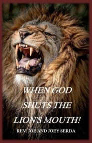 When God Shuts the Lion's Mouth: A Message of Deliverance to the Children of God