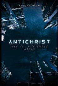 Antichrist and the New World Order