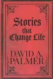 Stories that Change Life