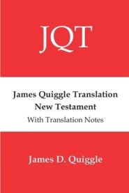 James Quiggle Translation New Testament