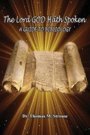 The Lord GOD Hath Spoken: A Guide to Bibliology