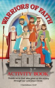 Warriors of Faith Activity Book