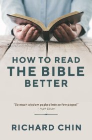 How to Read the Bible Better