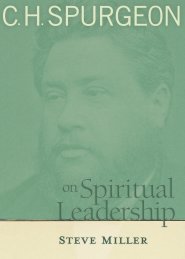 C.H. Spurgeon on Spiritual Leadership