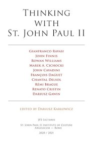 Thinking With St. John Paul Ii