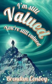 I'm Still VALUED - You're still vallued