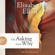 On Asking God Why