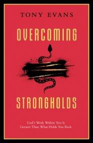 Overcoming Strongholds