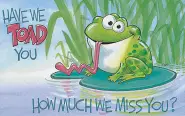 Miss You Postcard: Have We Toad You How Much We Miss You? (Package of 25)