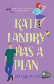 Kate Landry Has a Plan