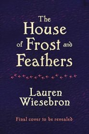 The House of Frost and Feathers