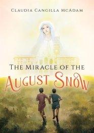 The Miracle of the August Snow