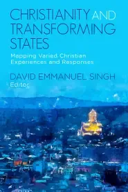 Christianity and Transforming States