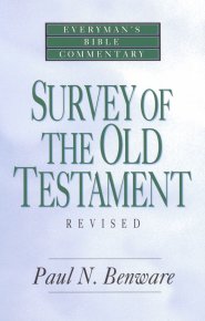 Survey of the Old Testament- Everyman's Bible Commentary