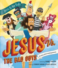 Jesus vs. the Bad Guys