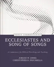 Ecclesiastes and Song of Songs