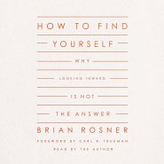 How to Find Yourself