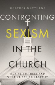 Confronting Sexism in the Church