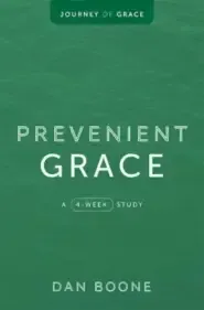 Prevenient Grace: A 4-Week Study