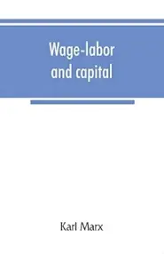 Wage-labor and capital