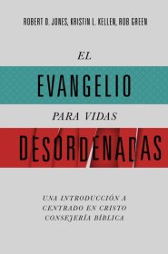 El Evangelio Para Vidas Desordenadas